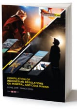 COMPILATION OF INDONESIAN REGULATIONS ON MINERAL AND COAL MINING (JUNE 2018 - MARCH 2019)